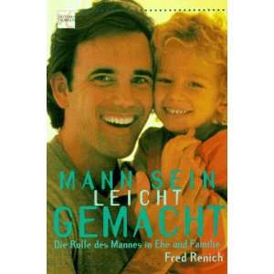   Rolle des Mannes in Ehe und Familie  Fred Renich Bücher