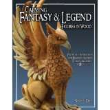 Carving Fantasy & Legend Figures in Wood Patterns & Instructions for 