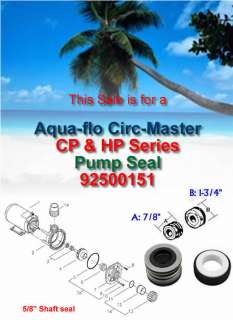 Aqua Flo CIRC MASTER CP & HP Series Pump Shaft Seal 92500151  