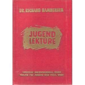 Jugendlektüre  Richard Bamberger Bücher