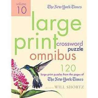 The New York Times Crossword Puzzle Omnibus (Volume 10) (Large Print 