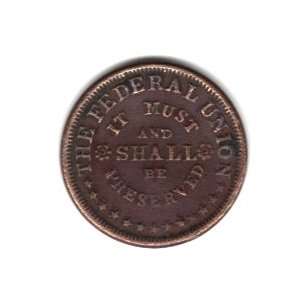 1861 1866 U.S. Civil War Patriotic Token Coin   Federal Union Must and 
