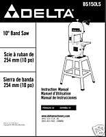 Delta 10 band Saw Instruction Manual Model No, BS150LS  