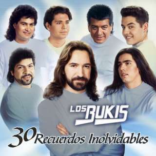  30 Recuerdos Inolvidables Bukis