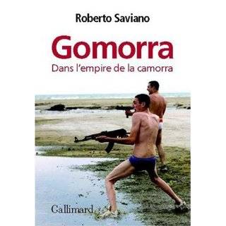 Gomorra Dans lempire de la camorra by Roberto Saviano and Vincent 