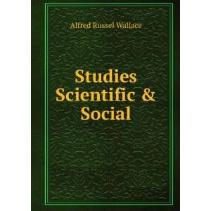  Studies Scientific & Social Alfred Russel Wallace Books
