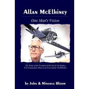  Allan McElhiney One Mans Vision By Minerva Bloom 
