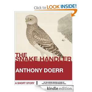 The Snake Handler Anthony Doerr  Kindle Store