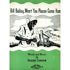 Bill Bailey, Wont You Please Come Home Vintage 1937 Sheet Music
