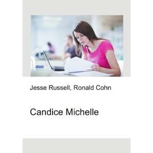  Candice Michelle Ronald Cohn Jesse Russell Books