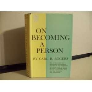 On Becoming a Person Carl R. Rogers Books