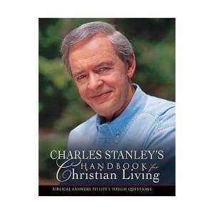 Charles Stanleys Handbook for Christian Living