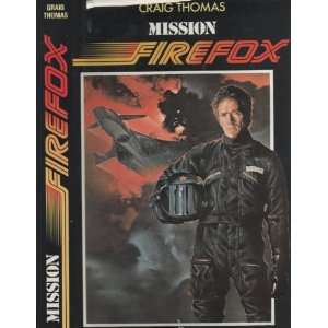 Mission Firefox Craig Thomas 9782724213799  Books
