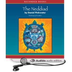    The Neddiad (Audible Audio Edition) Daniel Pinkwater Books
