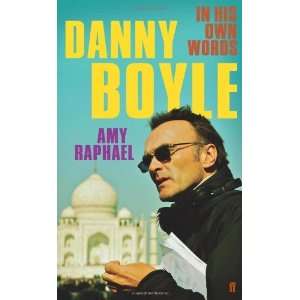  Danny Boyle In His Own Words By  Author  Books