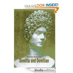 Domitia and Domitian The Estate of David Corson  Kindle 