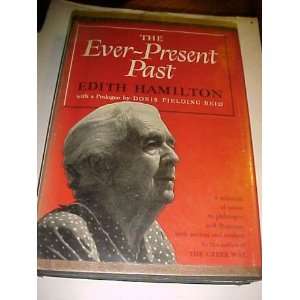  The Ever Present Past Edith HAMILTON Books