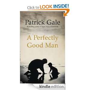 Perfectly Good Man Patrick Gale  Kindle Store