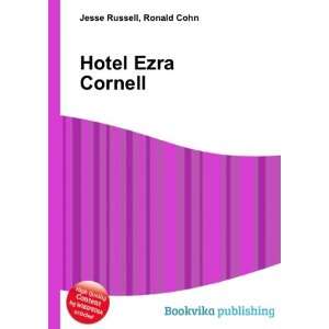  Hotel Ezra Cornell Ronald Cohn Jesse Russell Books