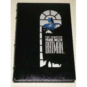   The Complete Frank Miller Batman (9780681409699) Frank Miller Books