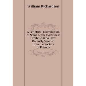   Seceded from the Society of Friends William Richardson Books