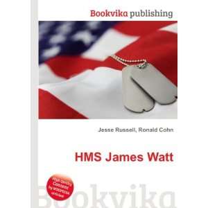  HMS James Watt Ronald Cohn Jesse Russell Books