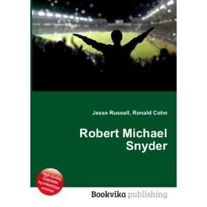 Robert Michael Snyder Ronald Cohn Jesse Russell  Books