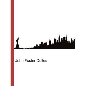  John Foster Dulles Ronald Cohn Jesse Russell Books