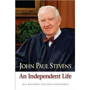  JohnPaulStevens(John Paul Stevens An Independent Life 