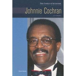 Johnnie Cochran Attorney (Black Americans of Achievement) by Gloria 
