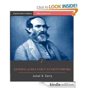   Jubal Earlys Account of the Battle of Gettysburg (Illustrated) Jubal