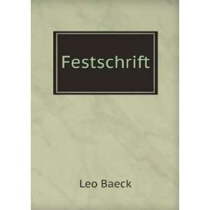  Festschrift Leo Baeck Books