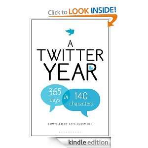 Twitter Year 365 Days in 140 Characters Kate Bussmann  