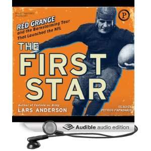 The First Star Red Grange and the Barnstorming Tour that Launched the 