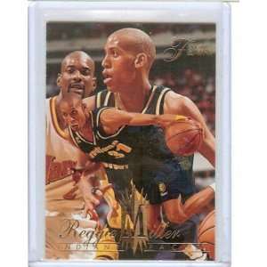 REGGIE MILLER 1994 95 FLAIR #62 INDIANA PACERS