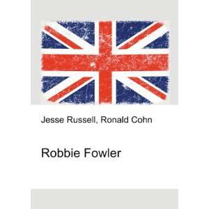  Robbie Fowler Ronald Cohn Jesse Russell Books