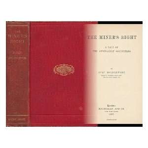  The Miners Right Rolf Boldrewood Books