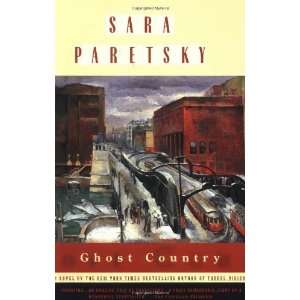  Ghost Country [Paperback] Sara Paretsky Books