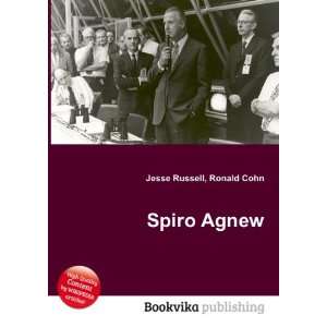 Spiro Agnew [Paperback]