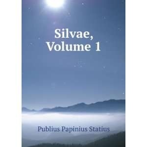  Silvae, Volume 1 Publius Papinius Statius Books