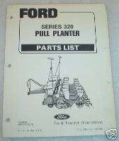 Ford Tractor 320 Series Pull Planter Parts Catalog book  
