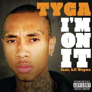  Im On It [Explicit] Tyga