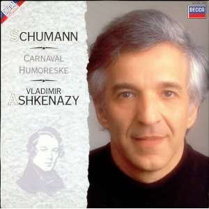  Schumann Carnaval / Humoreske Vladimir Ashkenazy Music