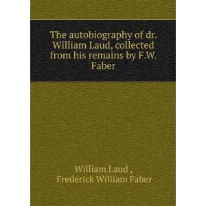   remains by F.W. Faber. Frederick William Faber William Laud  Books