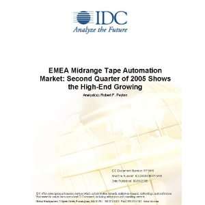 EMEA Midrange Tape Automation Market Second Quarter of 2005 Shows the 