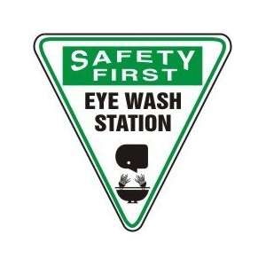 SAFETY FIRST EYE WASH STATION (W/GRAPHIC) Sign   18 .040 Aluminum 
