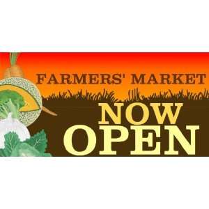    3x6 Vinyl Banner   Farmers Market Now Open 
