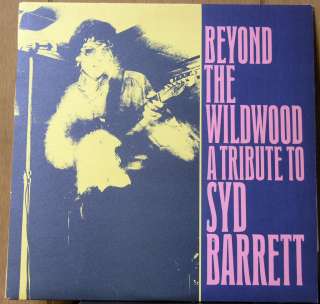 BEYOND THE WILDWOOD A TRIBUTE TO SYD BARRETT   PINK FLOYD FOUNDER 