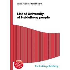  List of University of Heidelberg people Ronald Cohn Jesse 