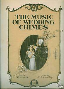 THE MUSIC OF WEDDING CHIMES Sheet Music 1919 BARBELLE M  